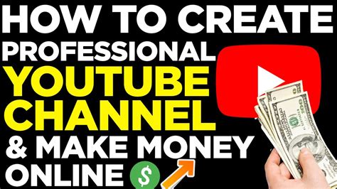 how to set up a YouTube channel to make money